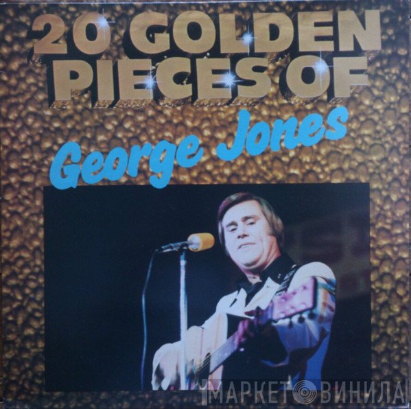 George Jones  - 20 Golden Pieces Of George Jones