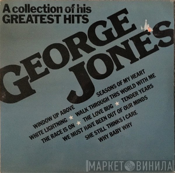 George Jones  - A Collection Of His Greatest Hits