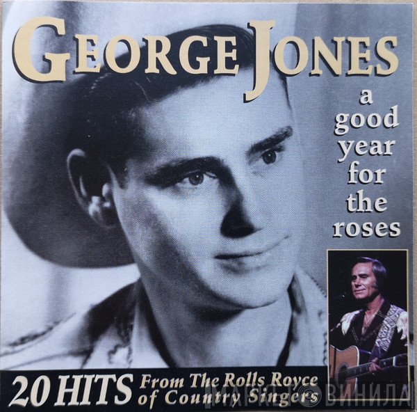 George Jones  - A Good Year For The Roses