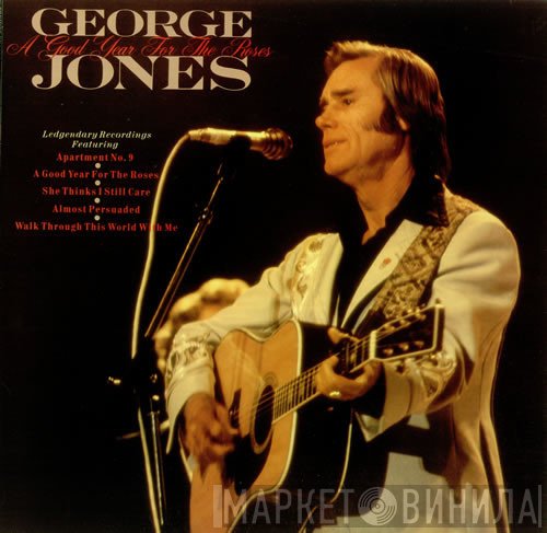 George Jones   - A Good Year For The Roses