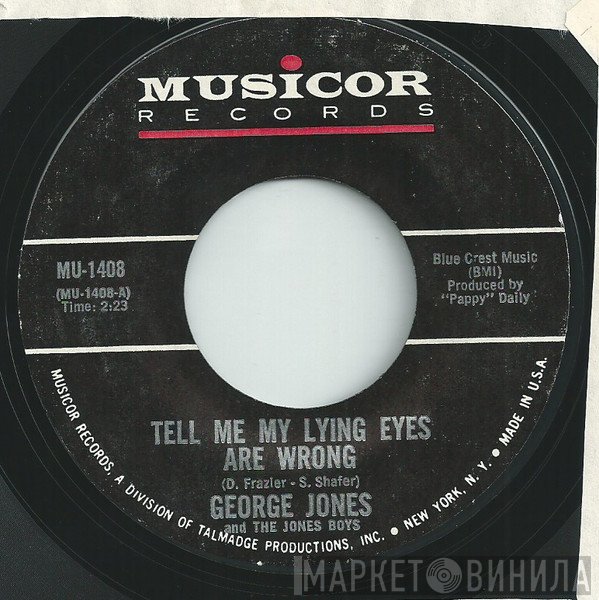 George Jones And The Jones Boys - Tell Me My Lying Eyes Are Wrong