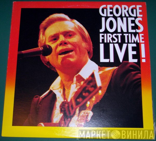 George Jones   - First Time Live!