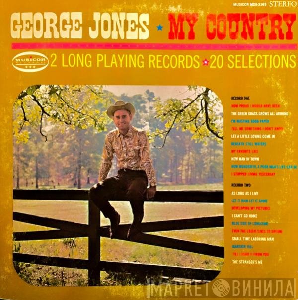 George Jones   - My Country
