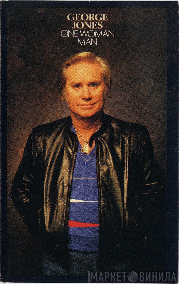 George Jones   - One Woman Man