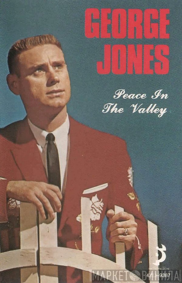 George Jones   - Peace In The Valley