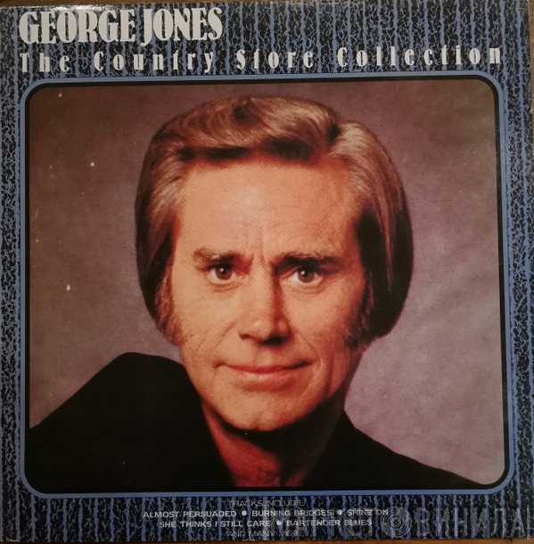 George Jones   - The Country Store Collection
