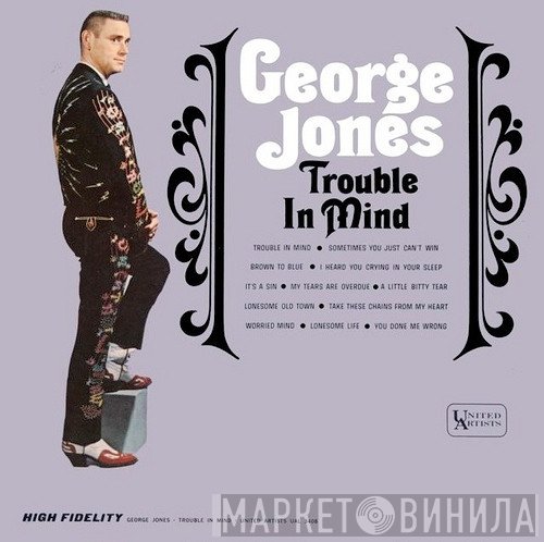 George Jones   - Trouble In Mind