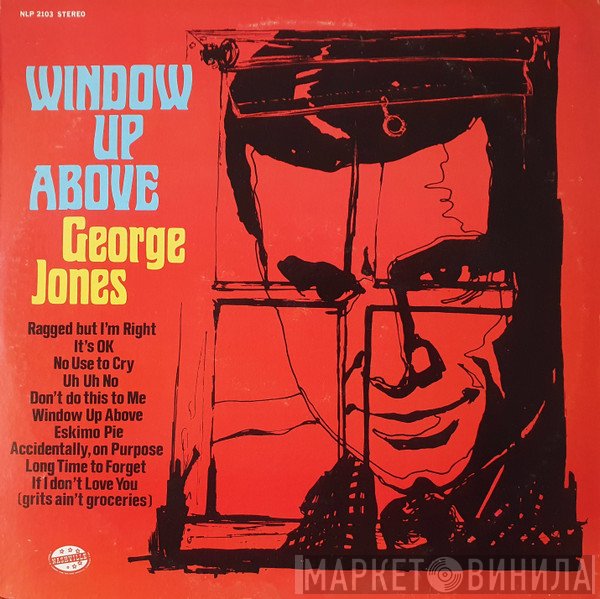 George Jones   - Window Up Above