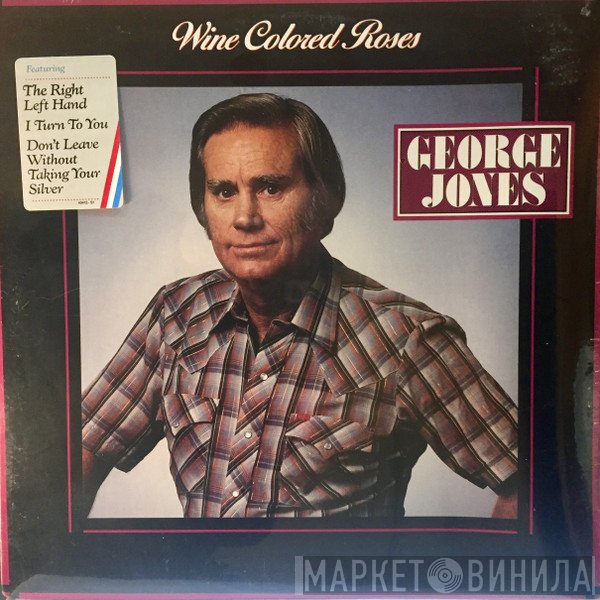 George Jones   - Wine Colored Roses