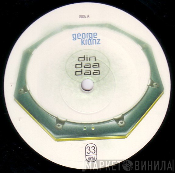 George Kranz - Din Daa Daa