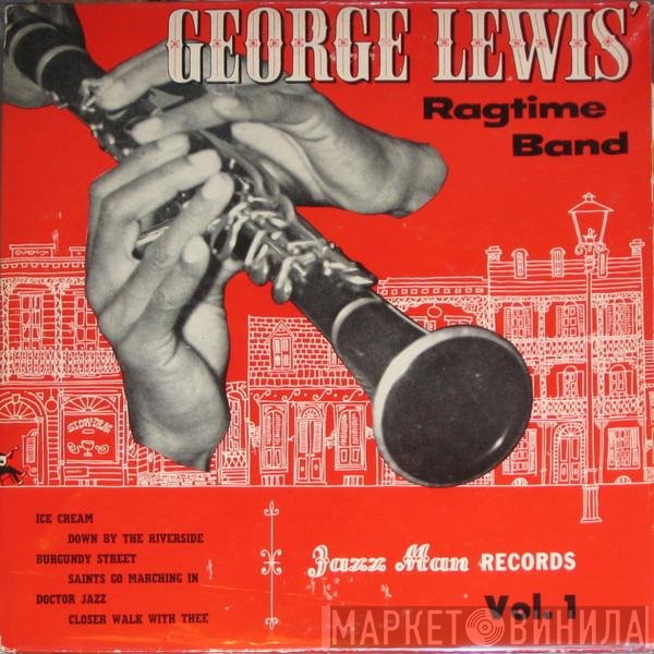 George Lewis' Ragtime Band  - George Lewis' Ragtime Band - Vol. 1