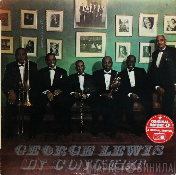 George Lewis' Ragtime Band  - George Lewis In Concert