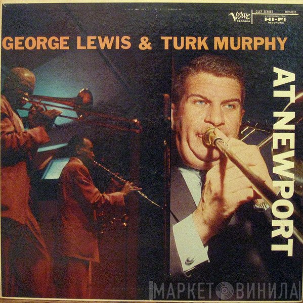 George Lewis  & Turk Murphy  - At Newport
