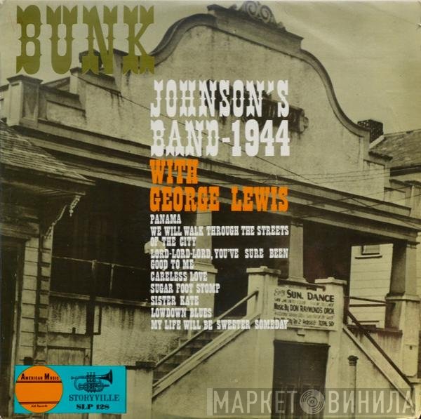 George Lewis , Bunk Johnson And His New Orleans Band - 1944