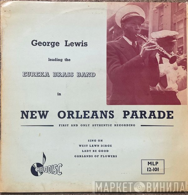 George Lewis , Eureka Brass Band - New Orleans Parade