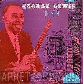 George Lewis   - In Hi-Fi