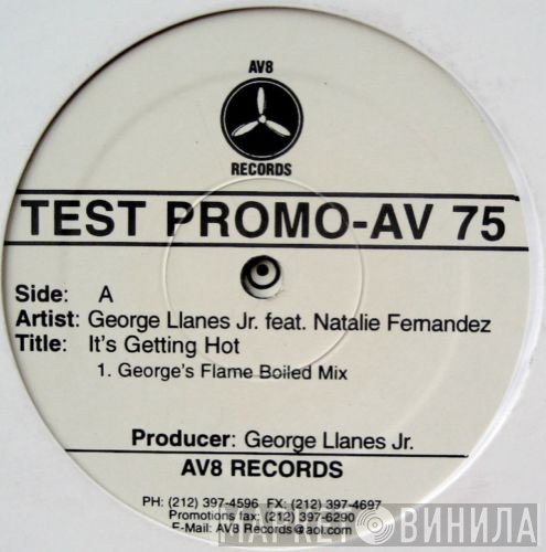 George Llanes, Jr., Natalie Fernandez - It's Getting Hot
