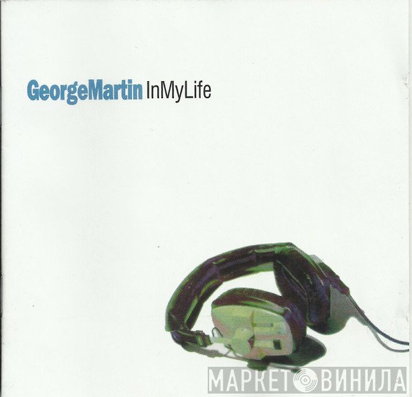 George Martin  - In My Life