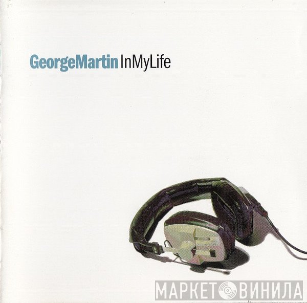 George Martin  - In My Life