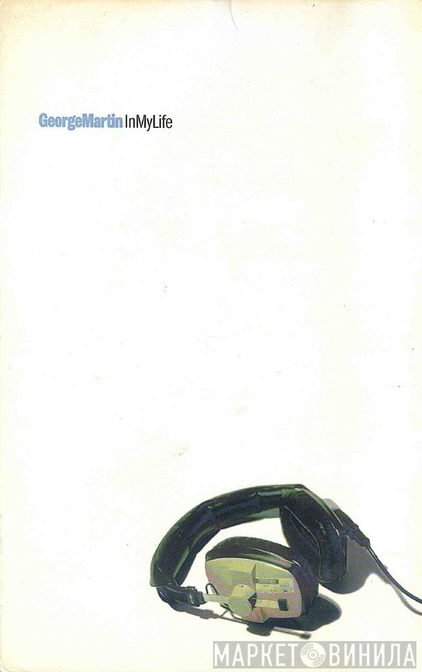 George Martin  - In My Life