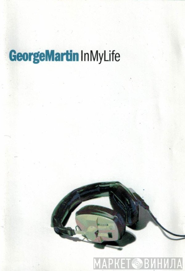 George Martin  - In My Life