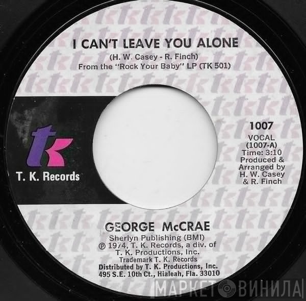 George McCrae - I Can't Leave You Alone