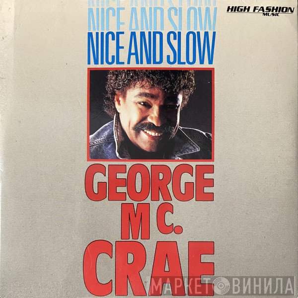 George McCrae  - Nice And Slow