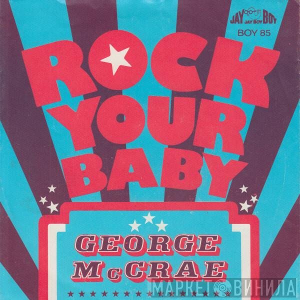 George McCrae - Rock Your Baby