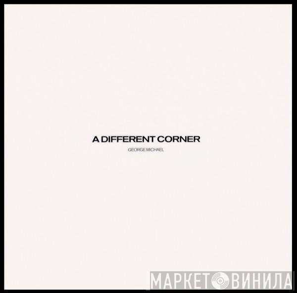 George Michael  - A Different Corner