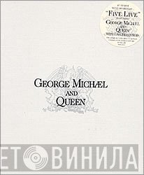 George Michael And Queen  - Five Live
