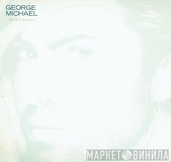 George Michael  - Father Figure