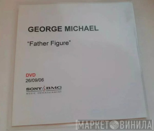 George Michael  - Father Figure