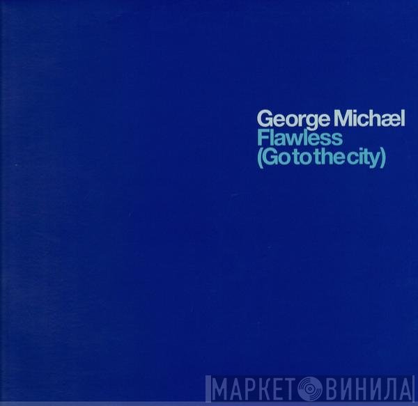 George Michael - Flawless (Go To The City)