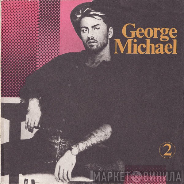George Michael  - George Michael 2