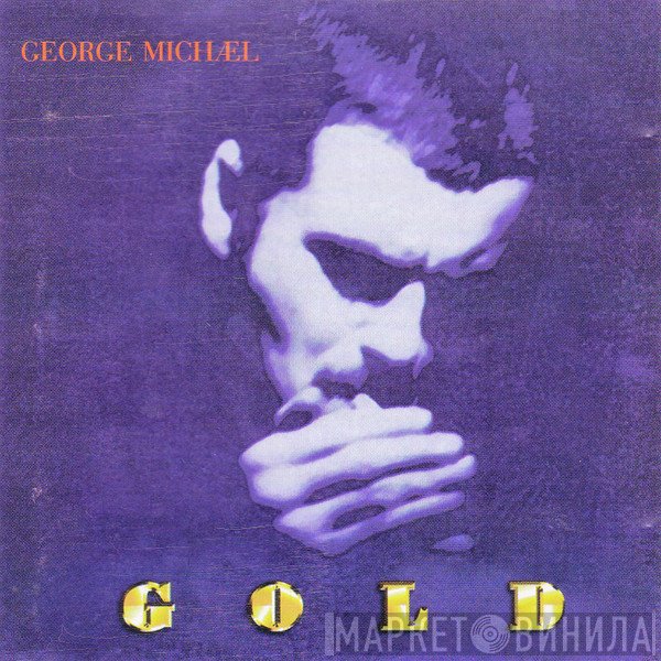 George Michael  - Gold