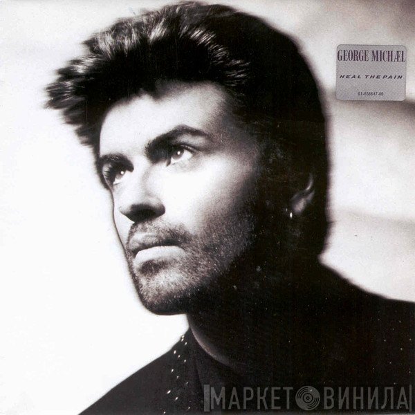 George Michael  - Heal The Pain