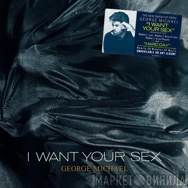 George Michael - I Want Your Sex