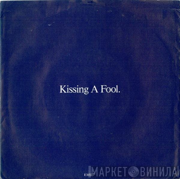 George Michael - Kissing A Fool