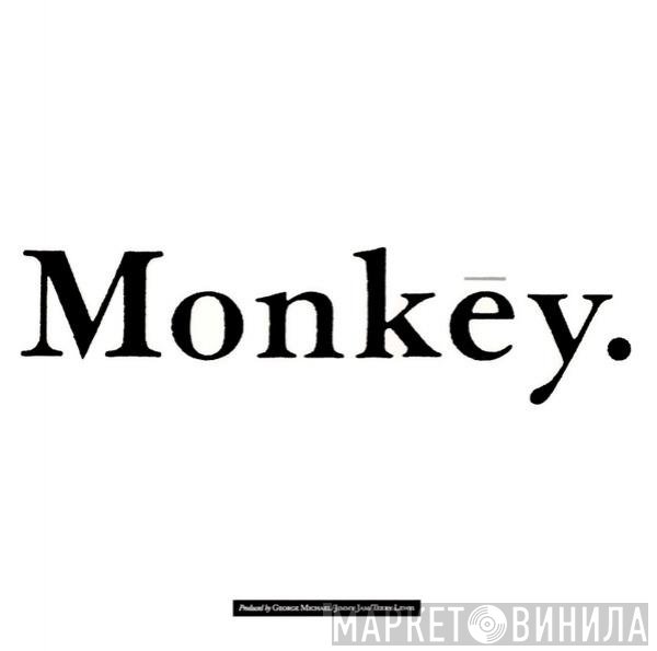 George Michael  - Monkey