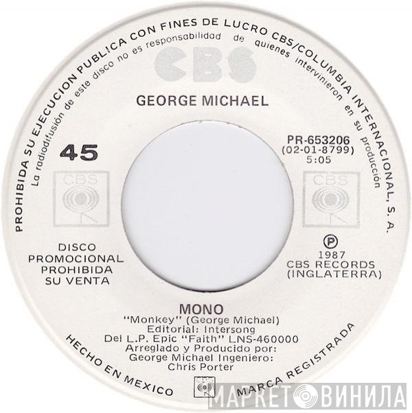 George Michael  - Mono = Monkey