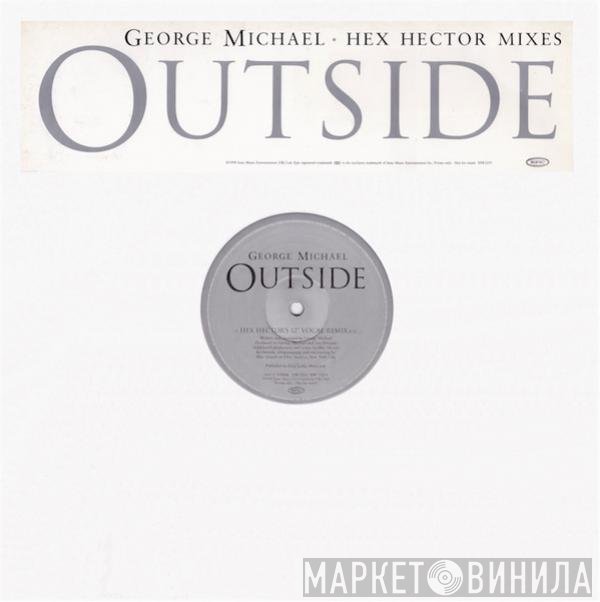 George Michael - Outside (Hex Hector Mixes)