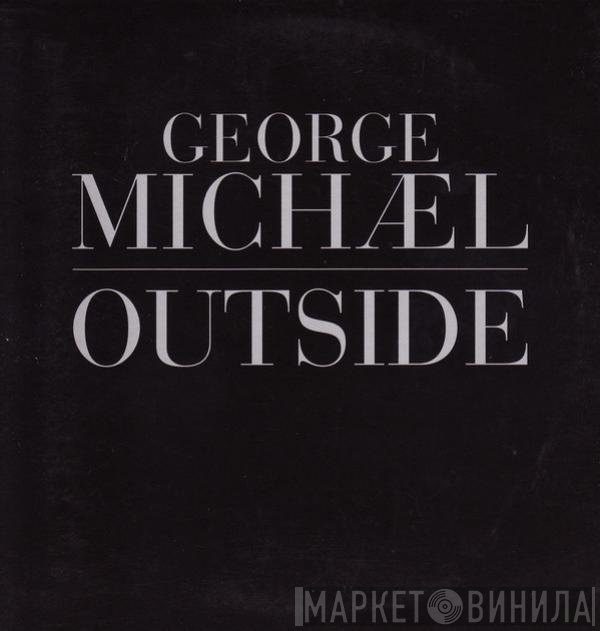 George Michael  - Outside