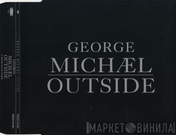 George Michael  - Outside