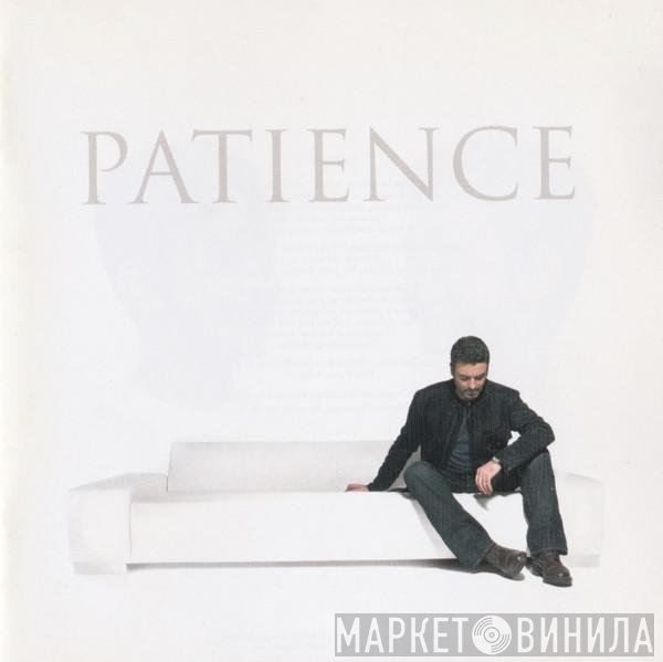 George Michael  - Patience