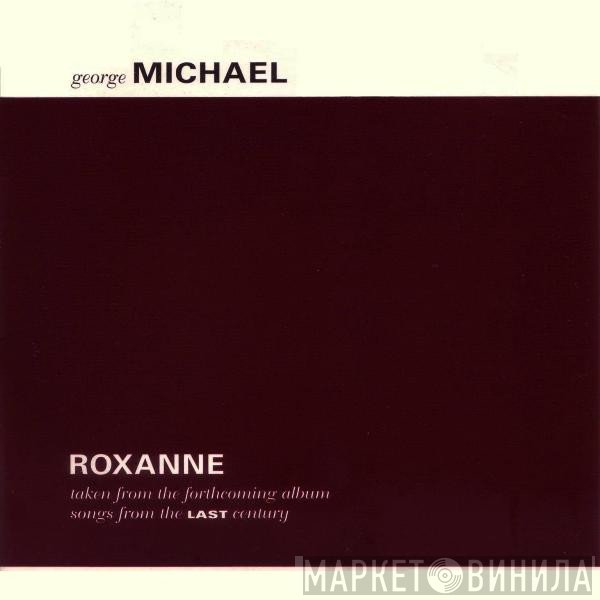George Michael  - Roxanne