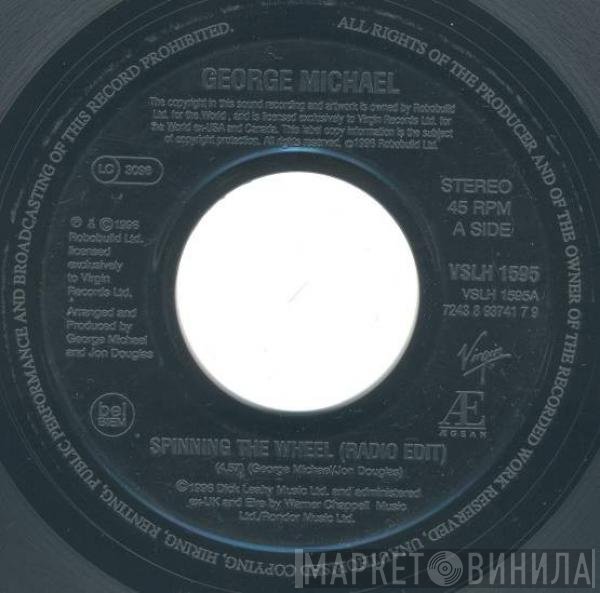 George Michael - Spinning The Wheel