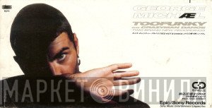 George Michael  - Too Funky