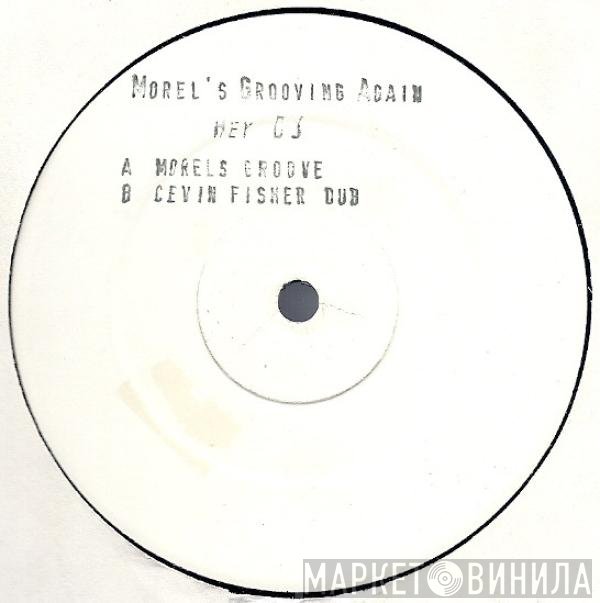 George Morel - Morel's Grooving Again (Part 2)
