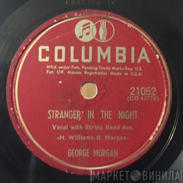 George Morgan   - Stranger In The Night / Please Believe