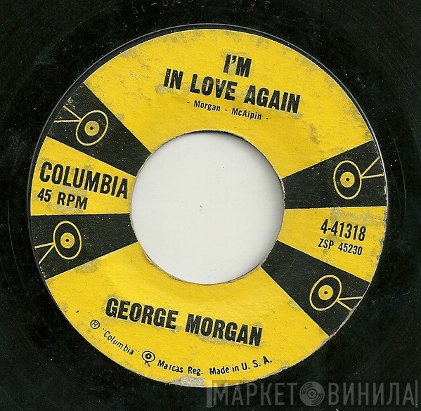 George Morgan   - I'm In Love Again